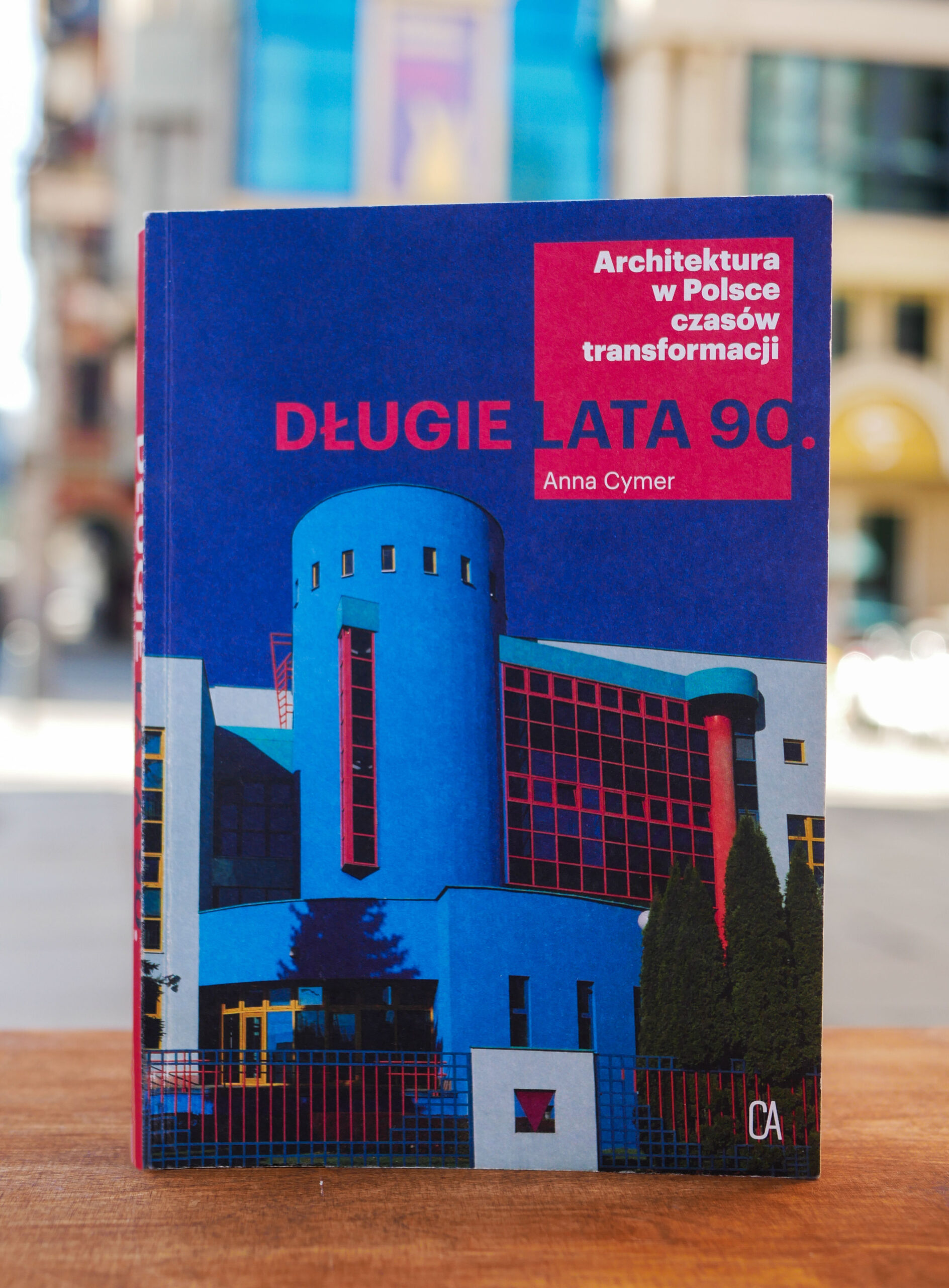 „Dlugie-lata-90.-Architektura-czasow-transformacji-–-spotkanie-z-Anna-Cymer-6-scaled